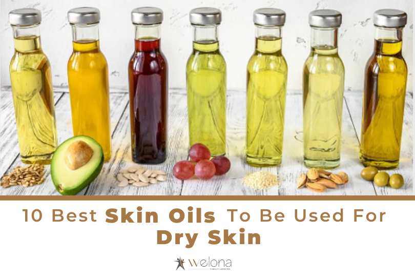 10 Best Skin Oils To Be Used For Dry Skin