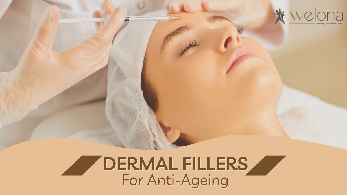 Dermal Fillers for Anti-Ageing Treatment