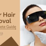 Complete laser hair removal guide