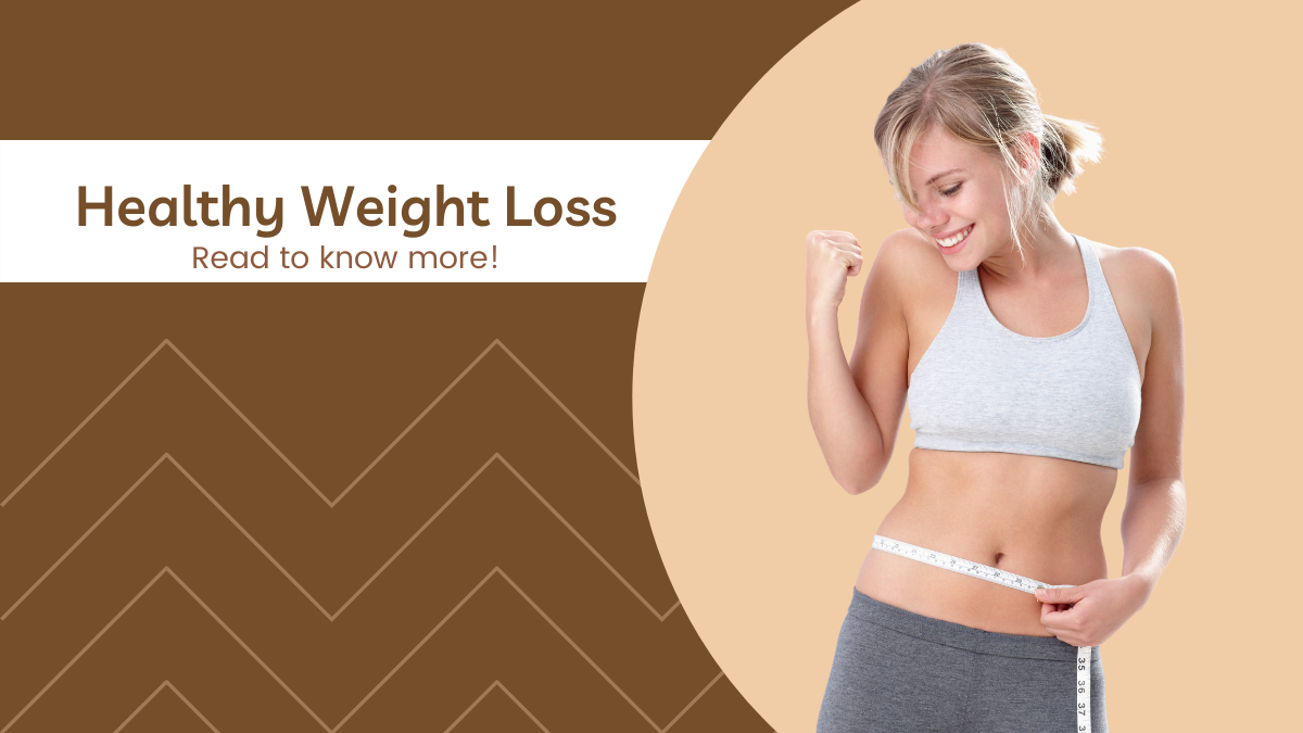 What Is Healthy Weight Loss? Know Now!
