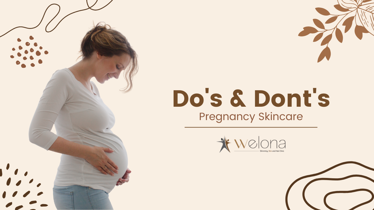 Skincare During Pregnancy – Do’s and Dont’s