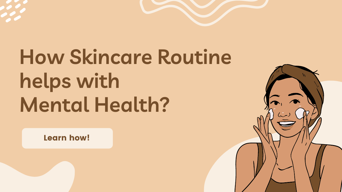Skin Care Routine For Mental Health